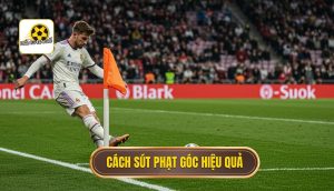 Cách sút phạt góc hiệu quả