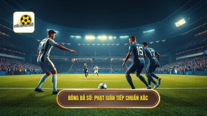 Phạt gián tiếp trong vòng cấm: Luật thi đấu và cách thực hiện chi tiết
