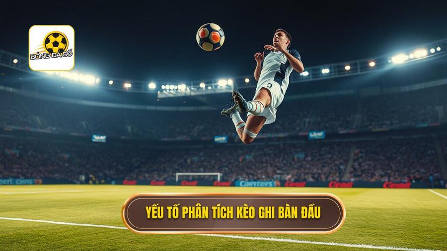 3. Các yếu tố then chốt khi phân tích Kèo cược đội ghi bàn từ tình huống đánh đầu