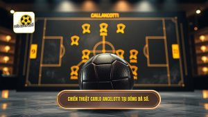 Chiến thuật Carlo Ancelotti: Nghệ thuật quản trị và biến ảo sơ đồ